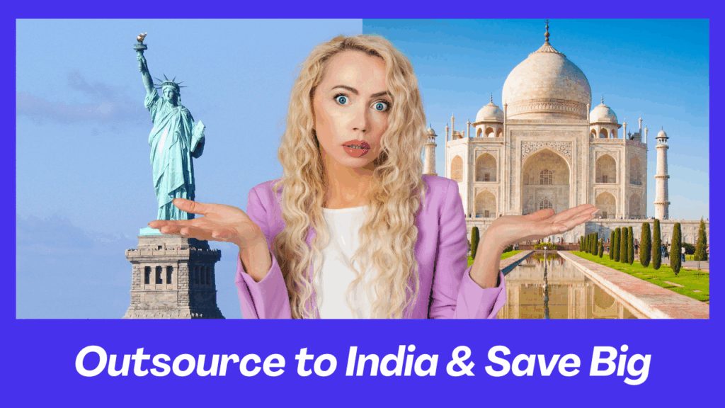 Outsourcing To India and save big